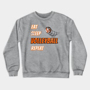 Eat Sleep Volleyball Repeat Sport Fan Gift Crewneck Sweatshirt